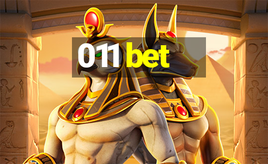 011 bet