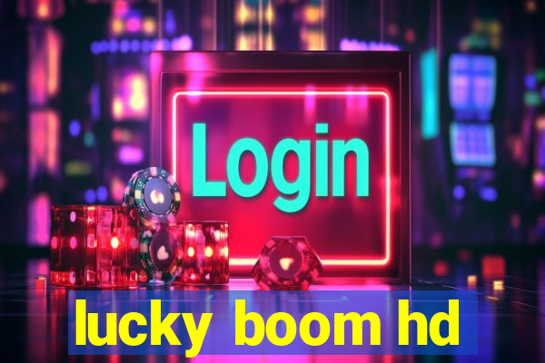 lucky boom hd