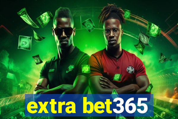 extra bet365