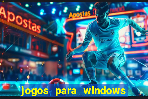 jogos para windows 7 gratis