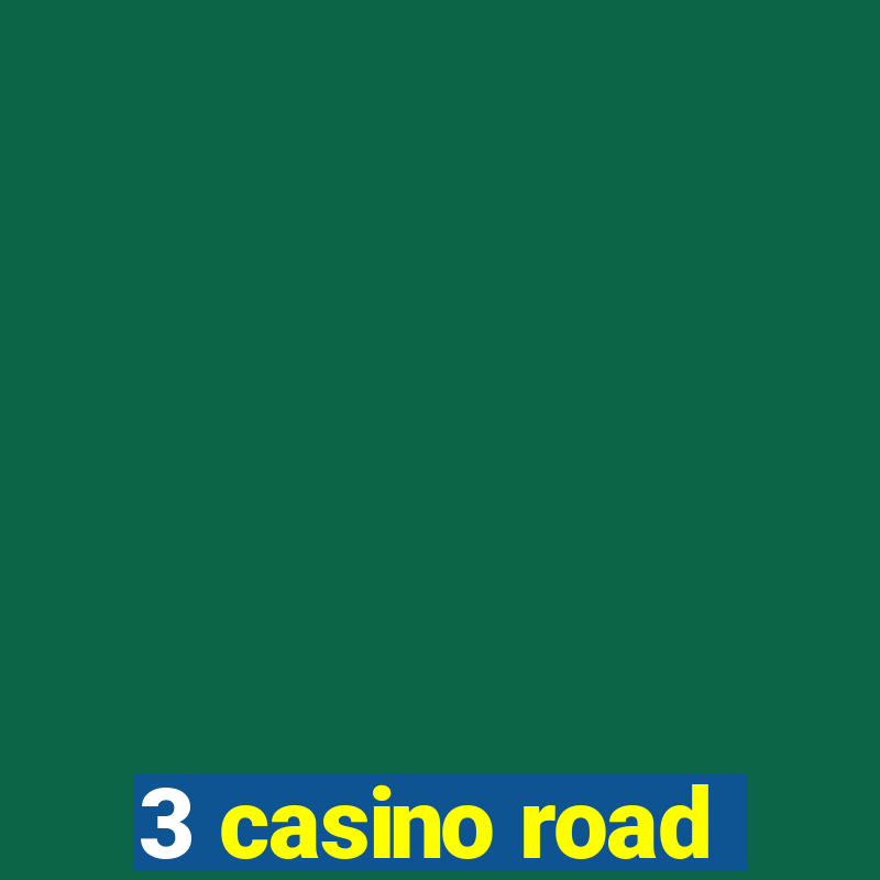 3 casino road