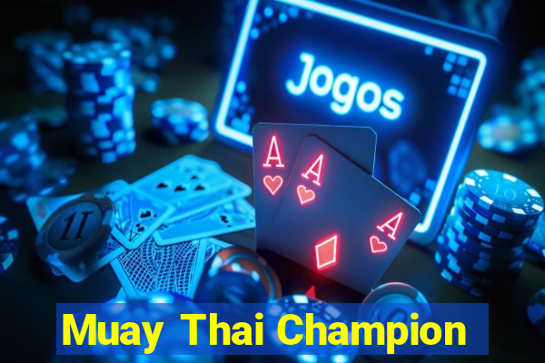 Muay Thai Champion