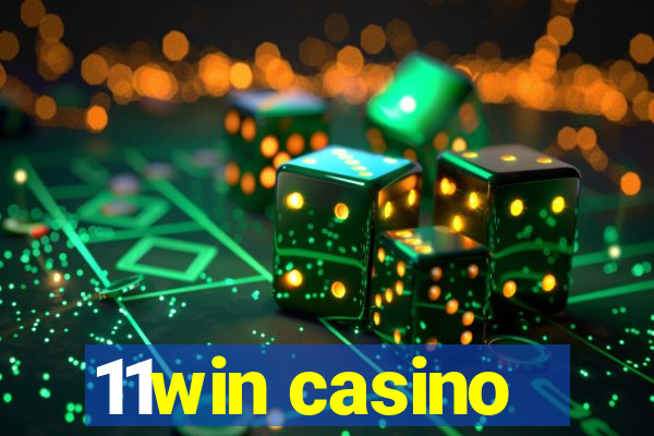 11win casino