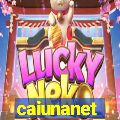 caiunanet