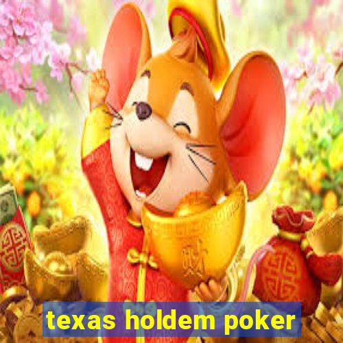 texas holdem poker