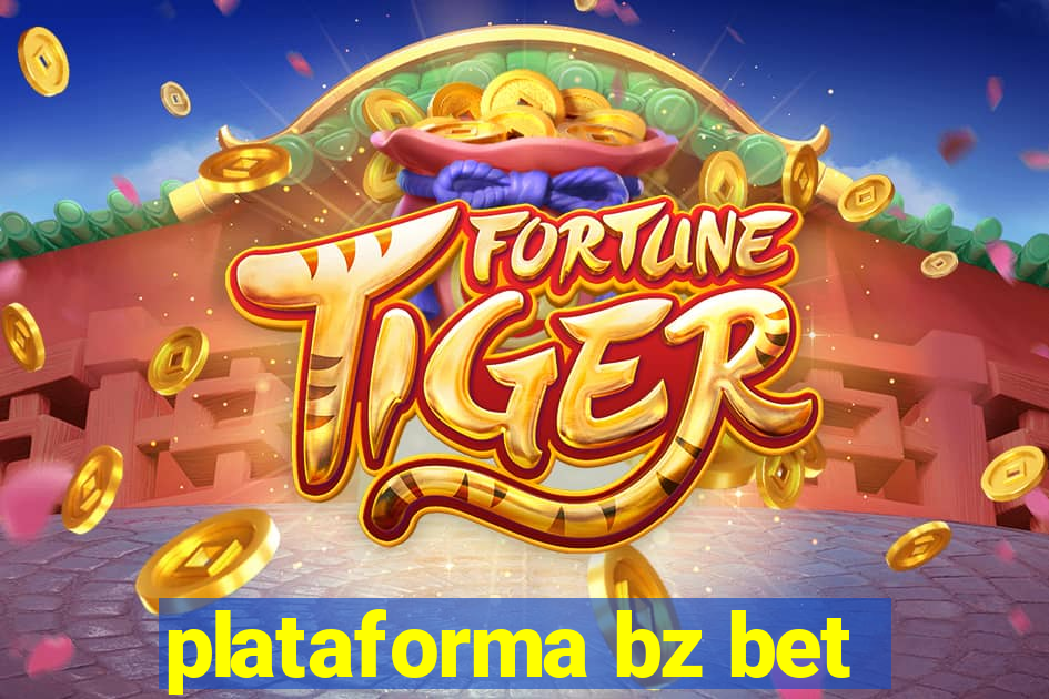 plataforma bz bet