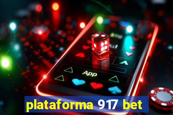 plataforma 917 bet