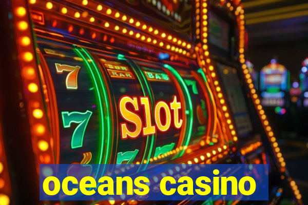 oceans casino