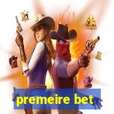 premeire bet