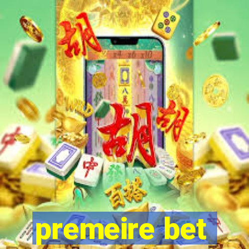 premeire bet