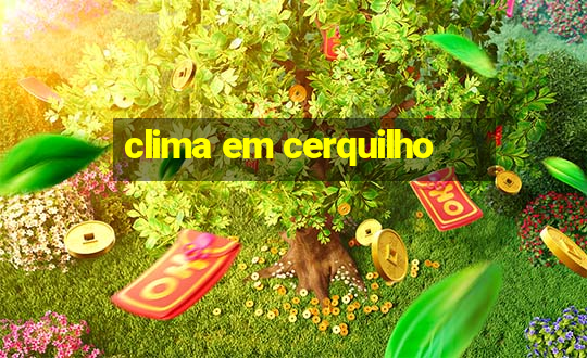 clima em cerquilho