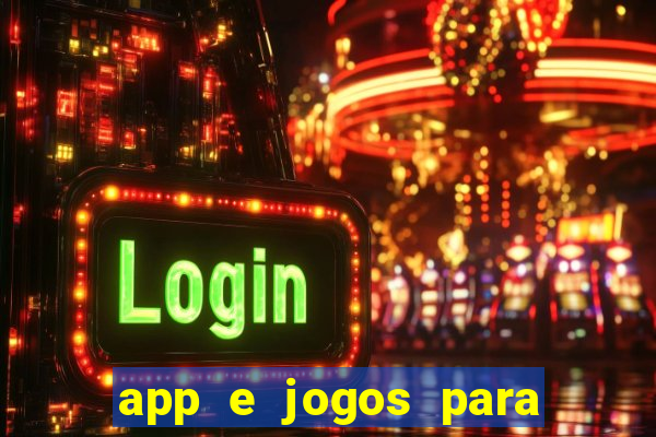 app e jogos para ganhar dinheiro