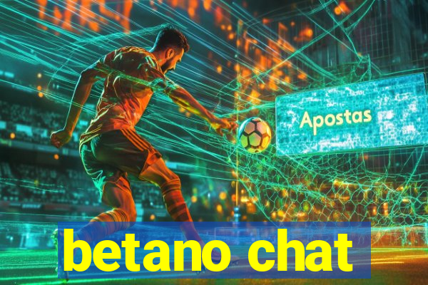 betano chat