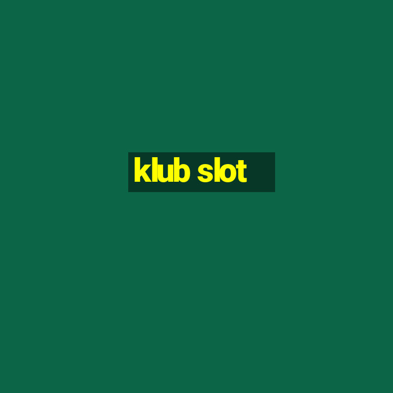 klub slot