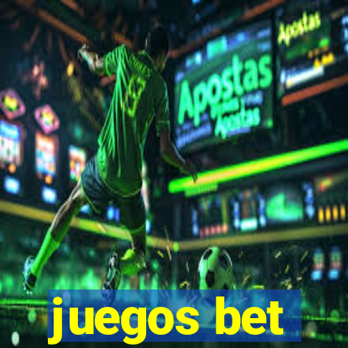 juegos bet