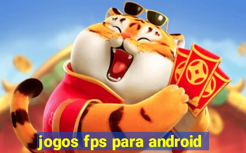 jogos fps para android