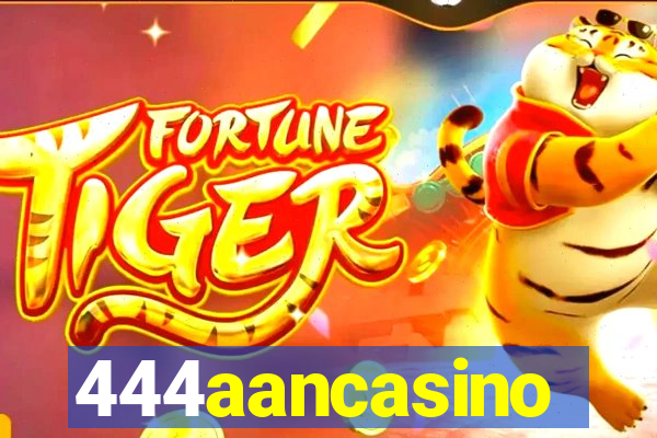 444aancasino