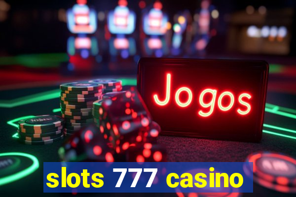 slots 777 casino