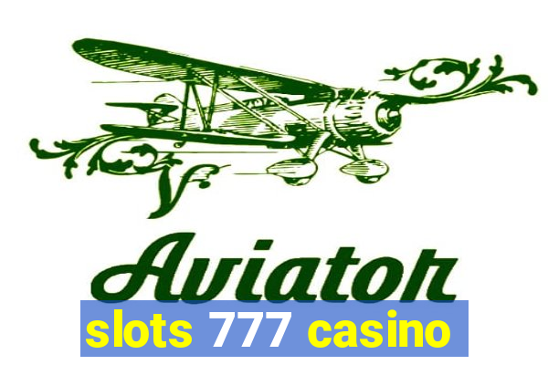 slots 777 casino