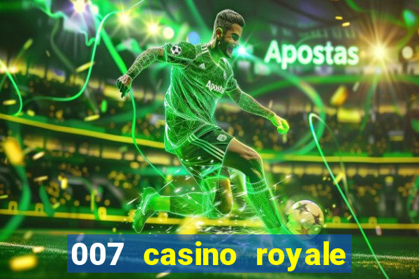 007 casino royale megacine assistir