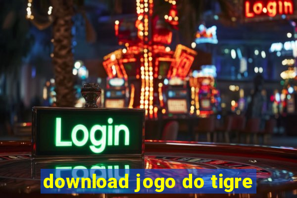 download jogo do tigre