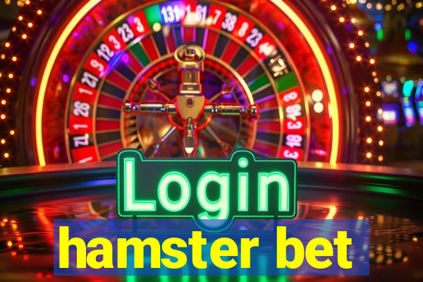 hamster bet