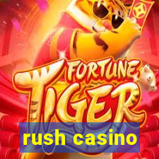 rush casino