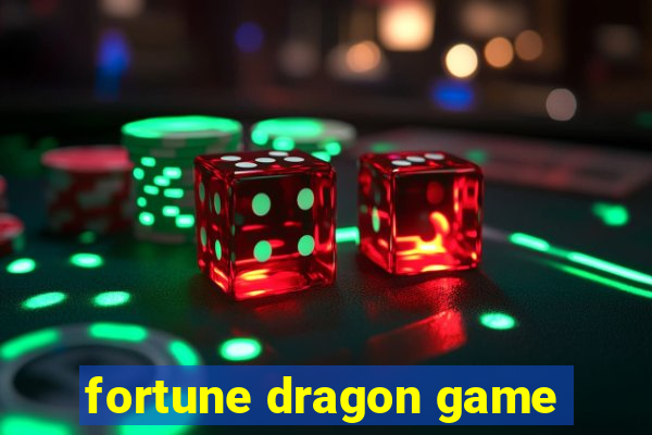 fortune dragon game