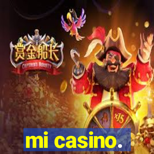 mi casino.