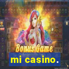 mi casino.