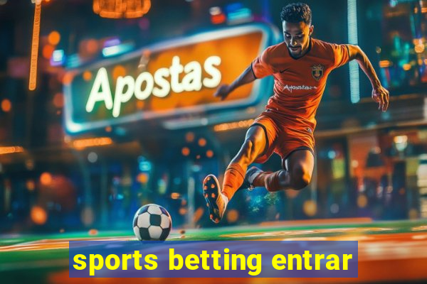 sports betting entrar