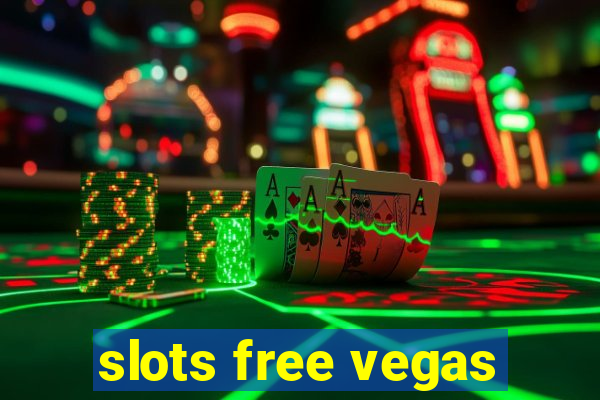 slots free vegas