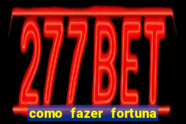 como fazer fortuna com a??es pdf