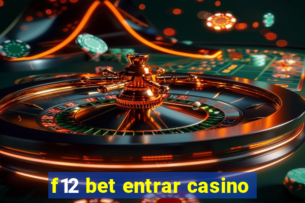 f12 bet entrar casino