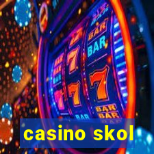 casino skol