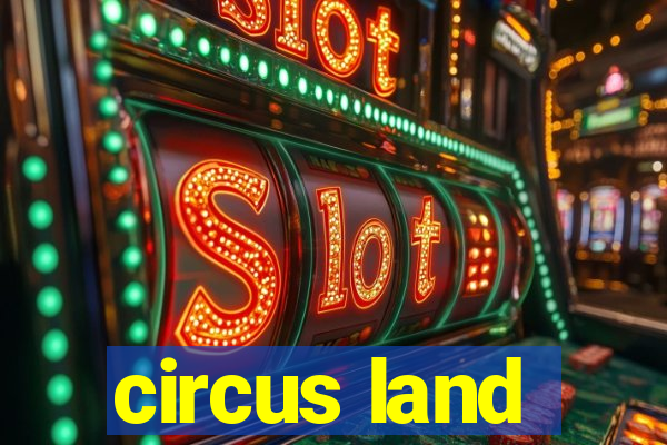 circus land