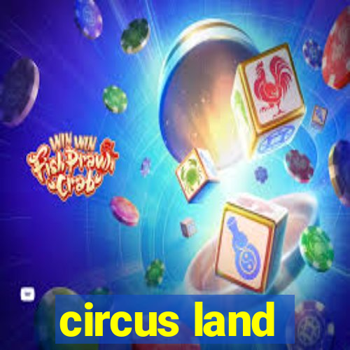 circus land