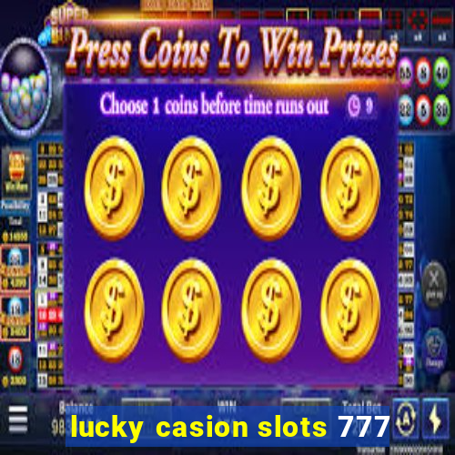 lucky casion slots 777