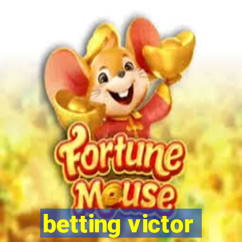 betting victor