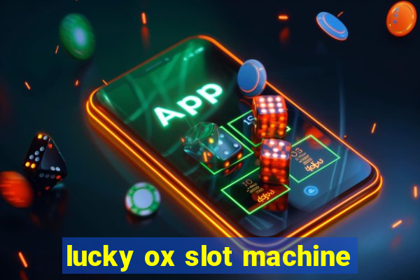 lucky ox slot machine