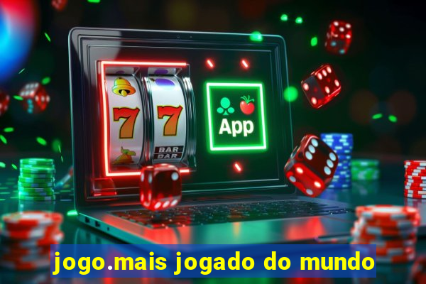 jogo.mais jogado do mundo