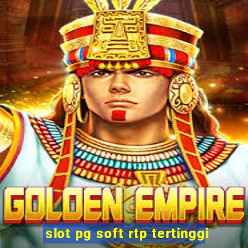 slot pg soft rtp tertinggi