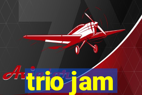 trio jam