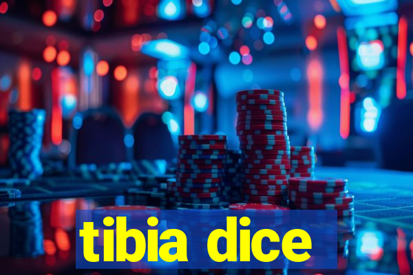 tibia dice