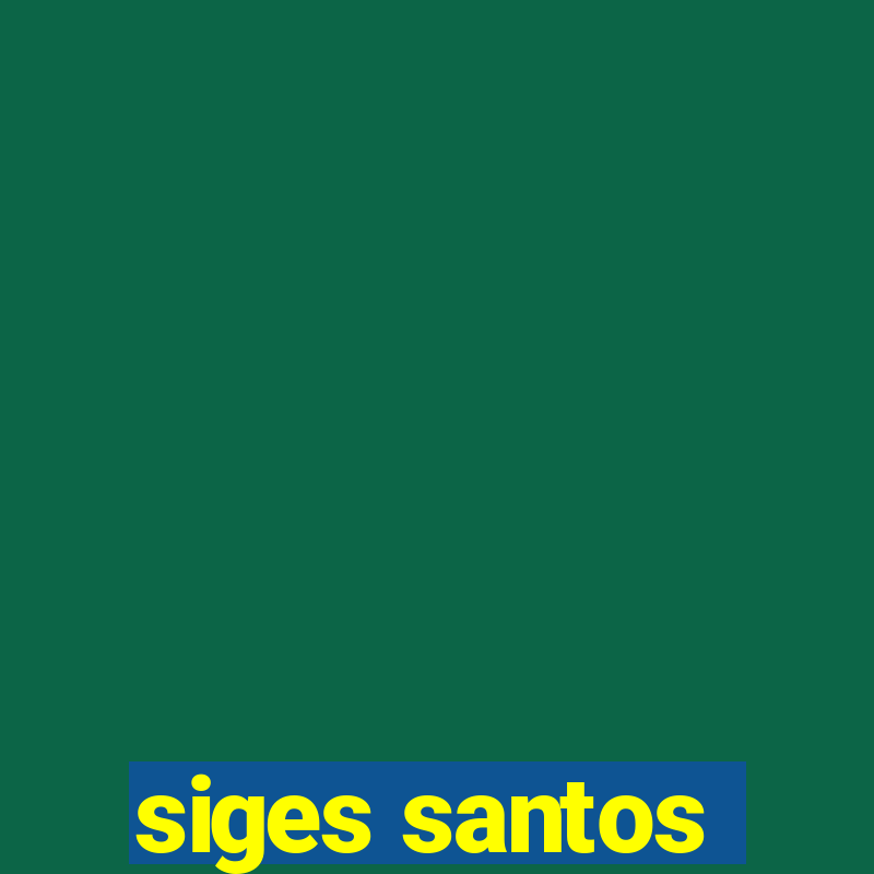 siges santos