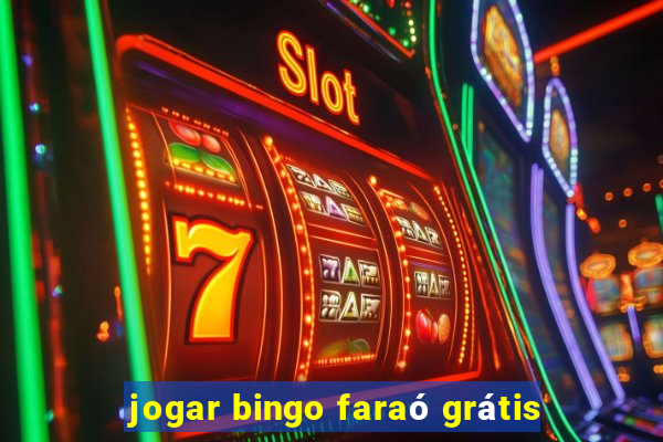 jogar bingo faraó grátis