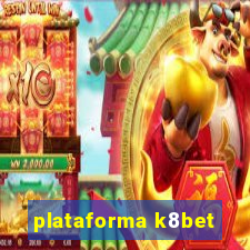 plataforma k8bet