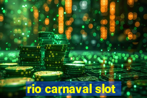 rio carnaval slot