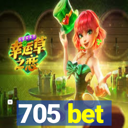 705 bet