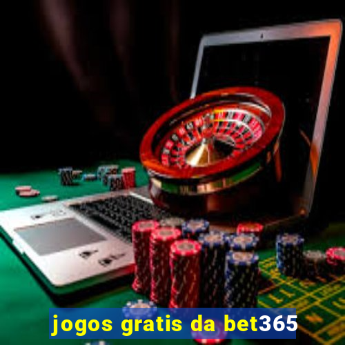 jogos gratis da bet365